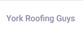 York Roofing Guys